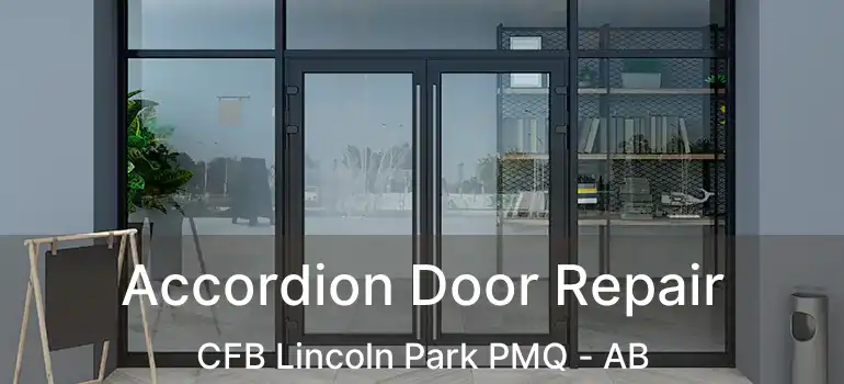  Accordion Door Repair CFB Lincoln Park PMQ - AB