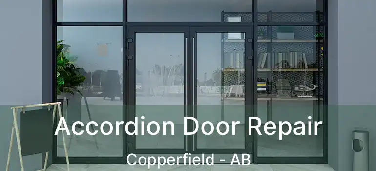  Accordion Door Repair Copperfield - AB