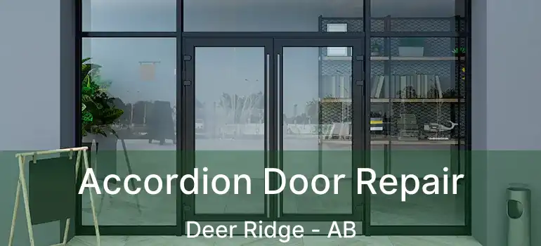  Accordion Door Repair Deer Ridge - AB