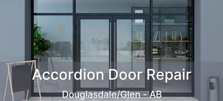  Accordion Door Repair Douglasdale/Glen - AB