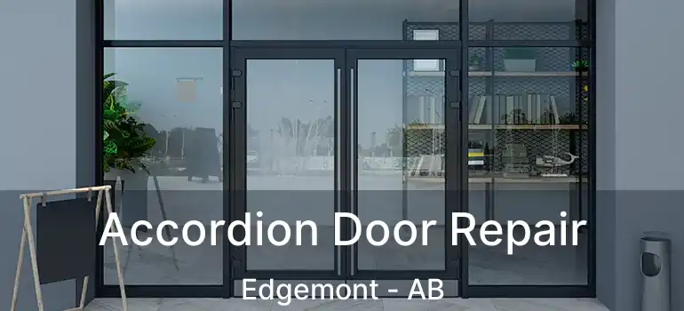  Accordion Door Repair Edgemont - AB