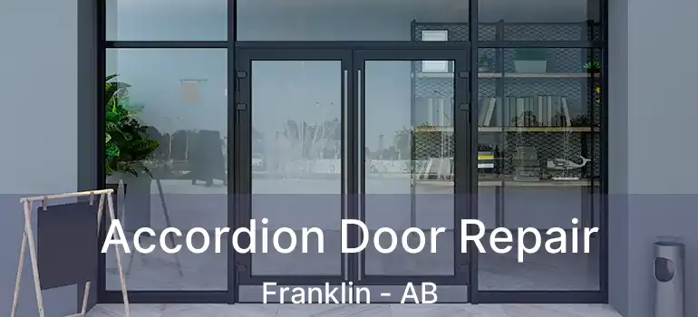  Accordion Door Repair Franklin - AB