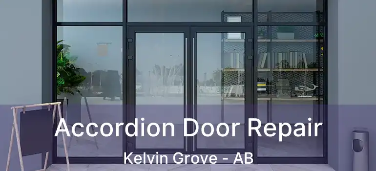  Accordion Door Repair Kelvin Grove - AB