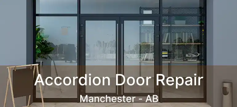  Accordion Door Repair Manchester - AB