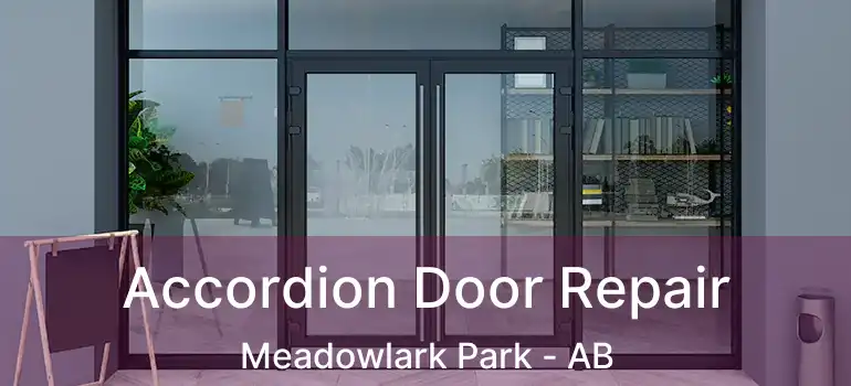  Accordion Door Repair Meadowlark Park - AB