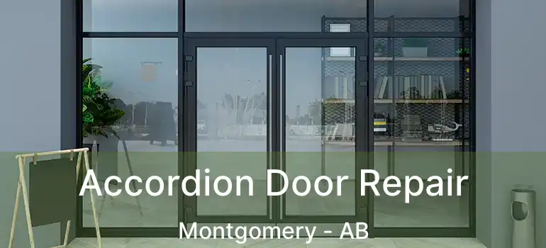  Accordion Door Repair Montgomery - AB