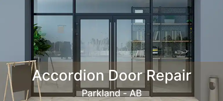  Accordion Door Repair Parkland - AB