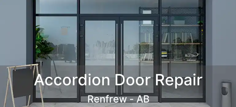  Accordion Door Repair Renfrew - AB