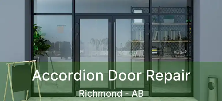  Accordion Door Repair Richmond - AB