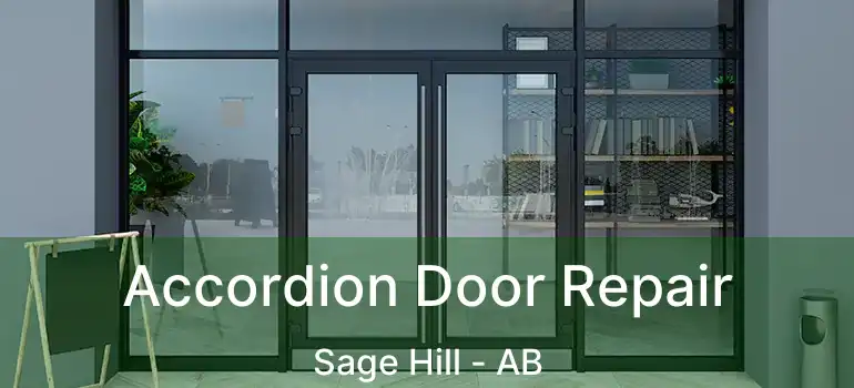  Accordion Door Repair Sage Hill - AB