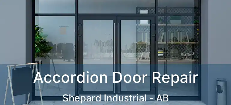  Accordion Door Repair Shepard Industrial - AB