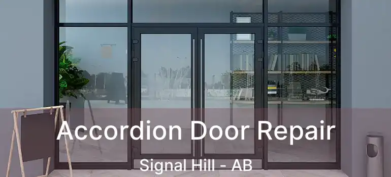  Accordion Door Repair Signal Hill - AB