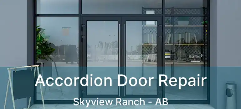  Accordion Door Repair Skyview Ranch - AB