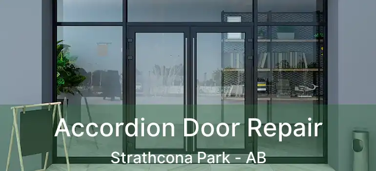  Accordion Door Repair Strathcona Park - AB