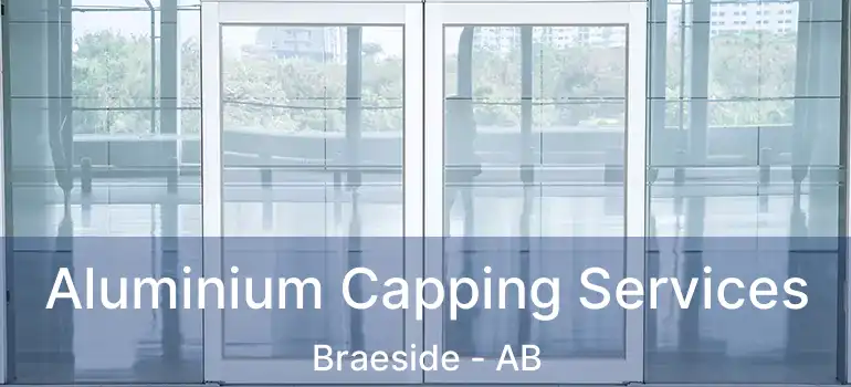  Aluminium Capping Services Braeside - AB