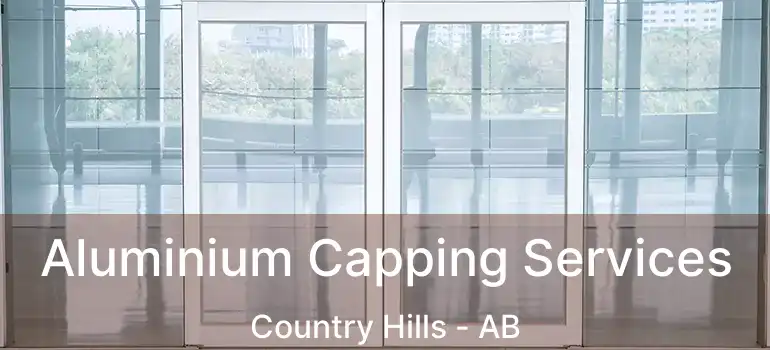  Aluminium Capping Services Country Hills - AB