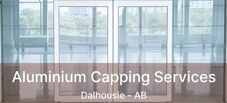  Aluminium Capping Services Dalhousie - AB
