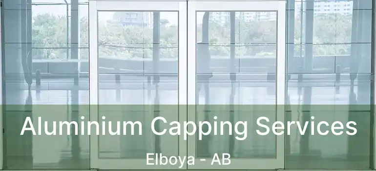  Aluminium Capping Services Elboya - AB