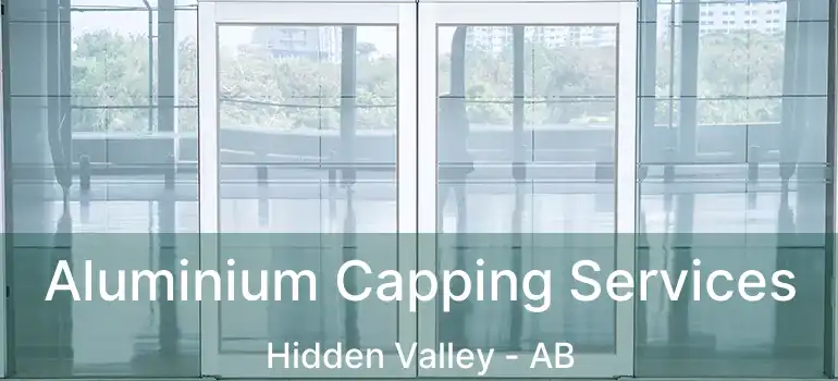  Aluminium Capping Services Hidden Valley - AB