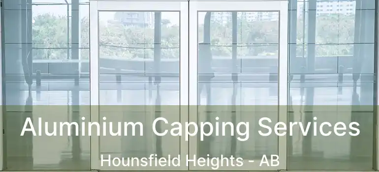  Aluminium Capping Services Hounsfield Heights - AB