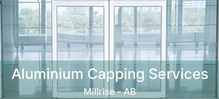  Aluminium Capping Services Millrise - AB
