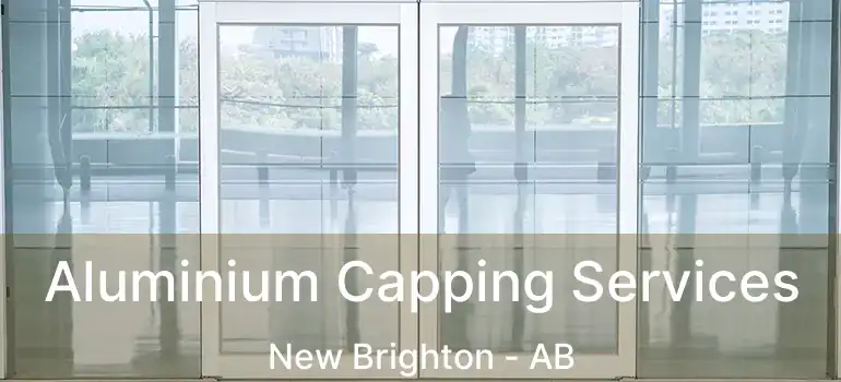  Aluminium Capping Services New Brighton - AB