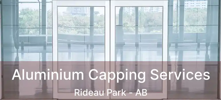  Aluminium Capping Services Rideau Park - AB
