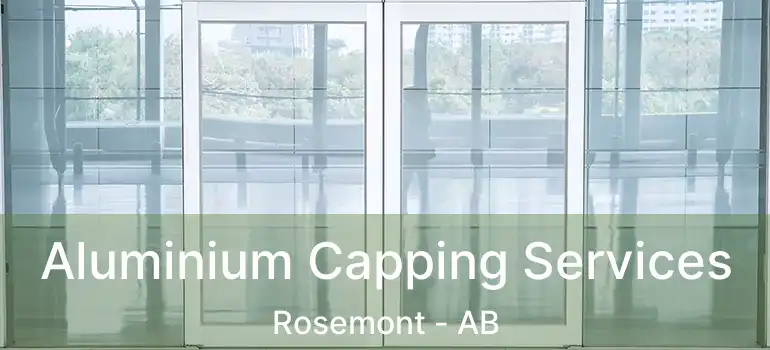  Aluminium Capping Services Rosemont - AB