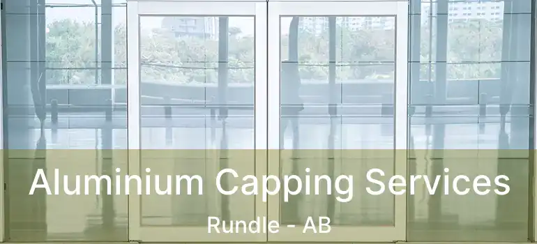  Aluminium Capping Services Rundle - AB