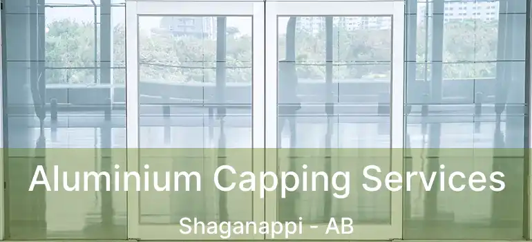  Aluminium Capping Services Shaganappi - AB