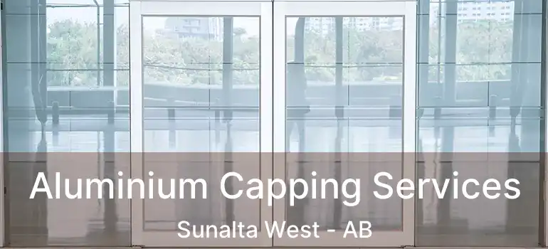  Aluminium Capping Services Sunalta West - AB