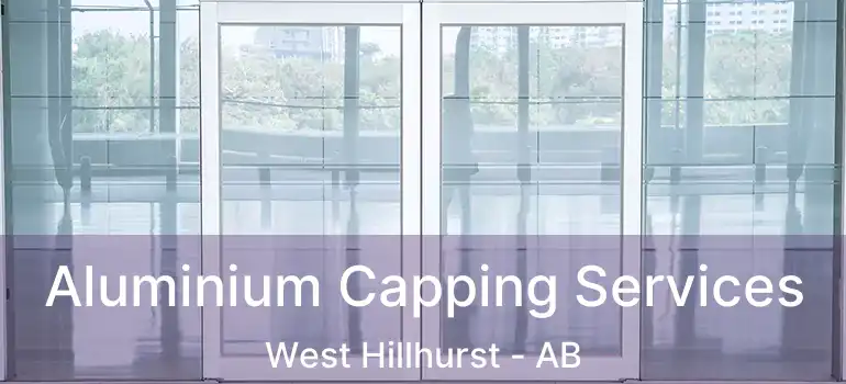  Aluminium Capping Services West Hillhurst - AB