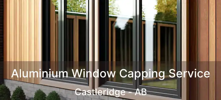  Aluminium Window Capping Service Castleridge - AB