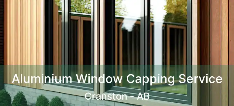  Aluminium Window Capping Service Cranston - AB