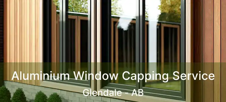  Aluminium Window Capping Service Glendale - AB