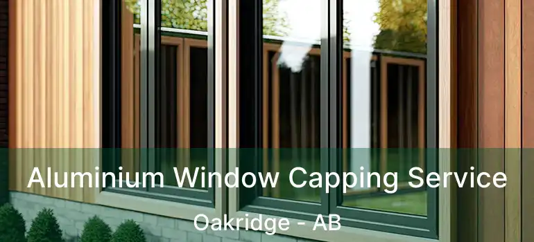  Aluminium Window Capping Service Oakridge - AB