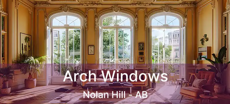  Arch Windows Nolan Hill - AB