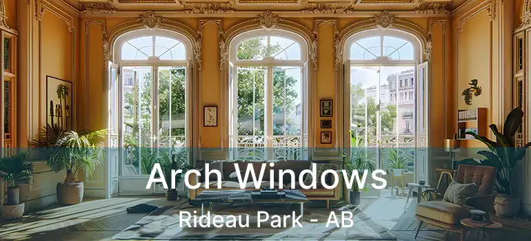  Arch Windows Rideau Park - AB