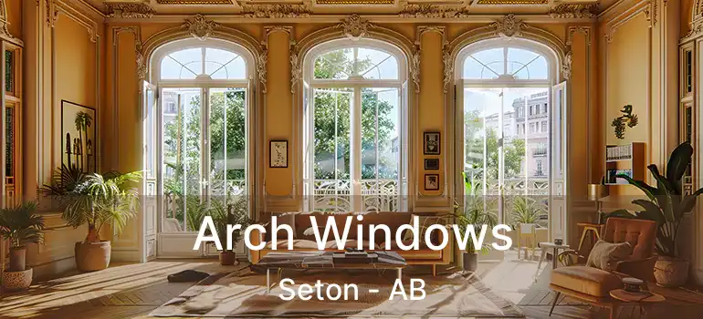  Arch Windows Seton - AB
