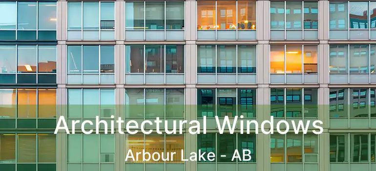  Architectural Windows Arbour Lake - AB