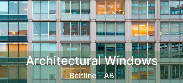  Architectural Windows Beltline - AB