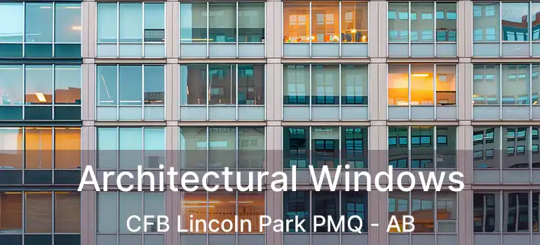  Architectural Windows CFB Lincoln Park PMQ - AB