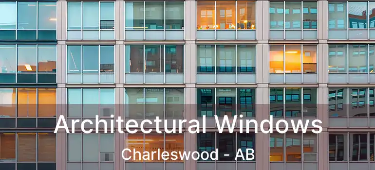  Architectural Windows Charleswood - AB