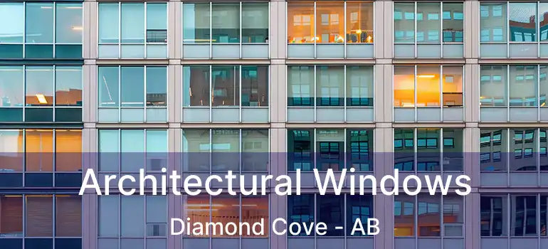  Architectural Windows Diamond Cove - AB