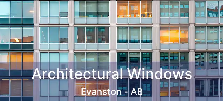  Architectural Windows Evanston - AB