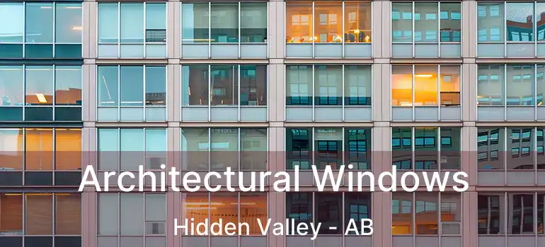  Architectural Windows Hidden Valley - AB