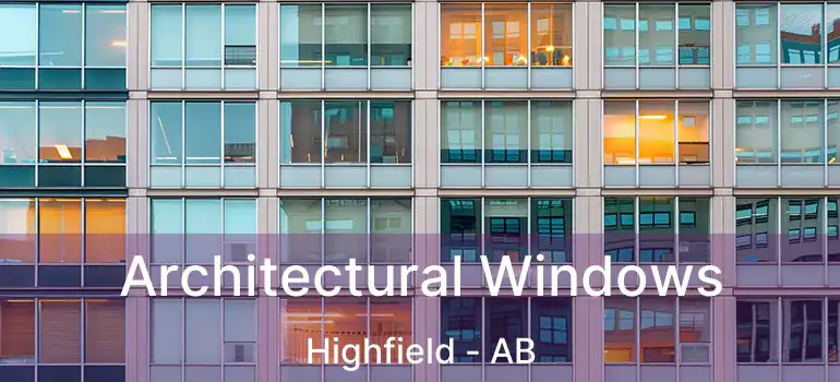  Architectural Windows Highfield - AB