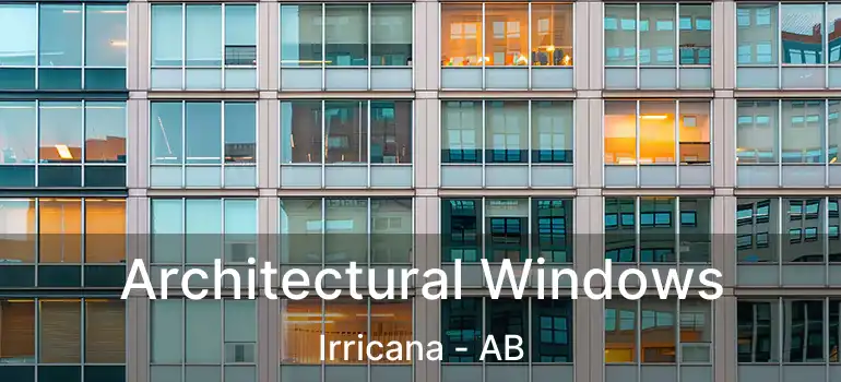  Architectural Windows Irricana - AB