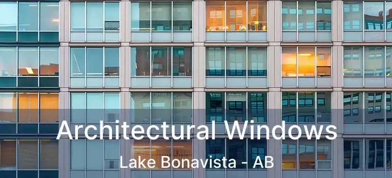  Architectural Windows Lake Bonavista - AB