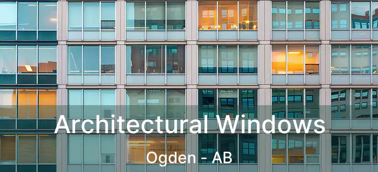  Architectural Windows Ogden - AB